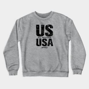 US Together Crewneck Sweatshirt